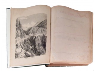 RADEN Woldemar - SWITZERLAND. ITS MOUNTAINS AND VALLEYS.